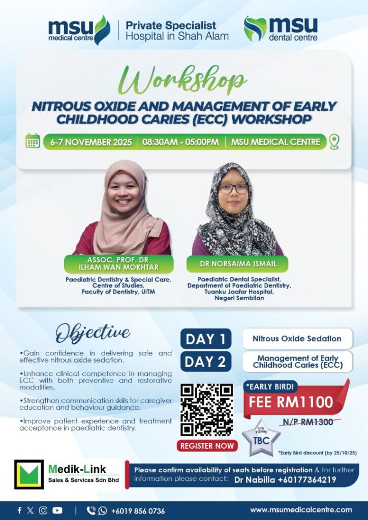Nitrous Oxide and Management of Early Childhood Caries (ECC) Workshop @ MSU Medical Centre